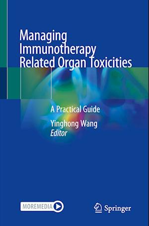 Managing Immunotherapy Related Organ Toxicities