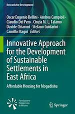Innovative Approach for the Development of Sustainable Settlements in East Africa