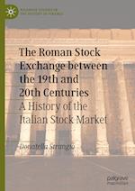 The Roman Stock Exchange between the 19th and 20th Centuries