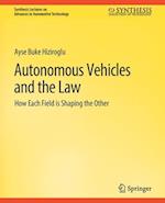 Autonomous Vehicles and the Law