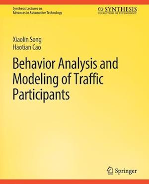 Behavior Analysis and Modeling of Traffic Participants