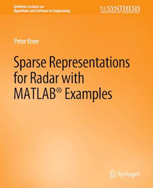 Sparse Representations for Radar with MATLAB Examples