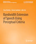 Bandwidth Extension of Speech Using Perceptual Criteria