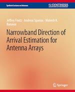 Narrowband Direction of Arrival Estimation for Antenna Arrays