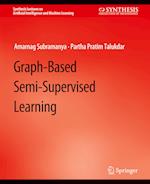 Graph-Based Semi-Supervised Learning