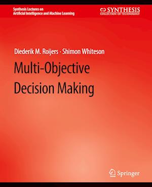 Multi-Objective Decision Making