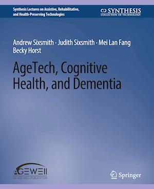 AgeTech, Cognitive Health, and Dementia