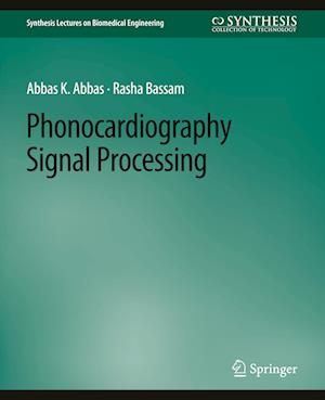 Phonocardiography Signal Processing