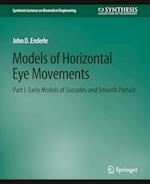 Models of Horizontal Eye Movements, Part I