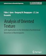 Analysis of Oriented Texture with application to the Detection of Architectural Distortion in Mammograms