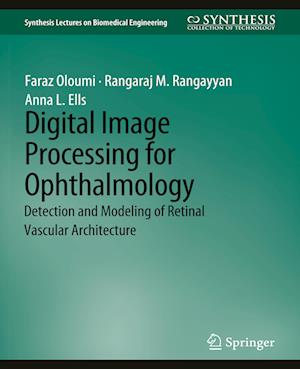 Digital Image Processing for Ophthalmology