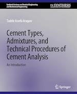 Cement Types, Admixtures, and Technical Procedures of Cement Analysis