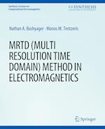 MRTD (Multi Resolution Time Domain) Method in Electromagnetics