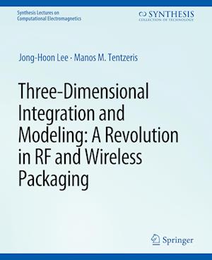Three-Dimensional Integration and Modeling