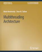 Multithreading Architecture 