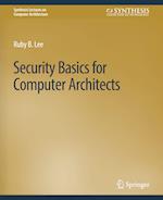 Security Basics for Computer Architects 