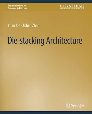 Die-stacking Architecture