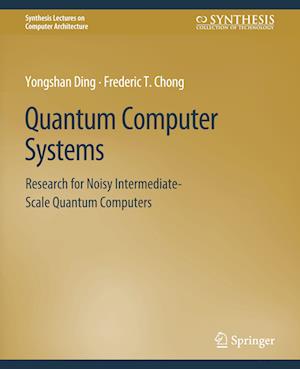 Quantum Computer Systems