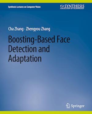 Boosting-Based Face Detection and Adaptation