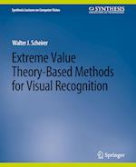 Extreme Value Theory-Based Methods for Visual Recognition