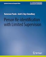 Person Re-Identification with Limited Supervision 