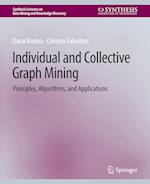 Individual and Collective Graph Mining