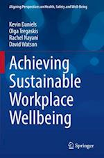 Achieving Sustainable Workplace Wellbeing