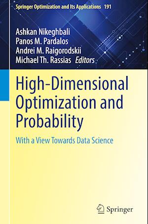 High-Dimensional Optimization and Probability