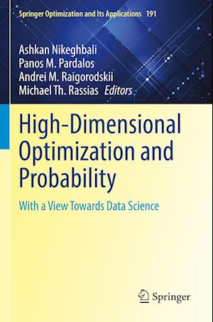 High-Dimensional Optimization and Probability