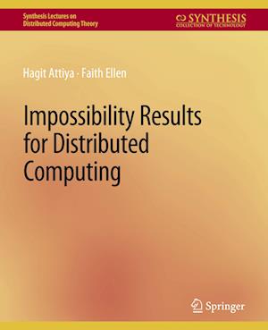 Impossibility Results for Distributed Computing