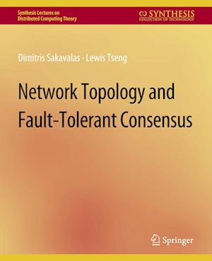 Network Topology and Fault-Tolerant Consensus