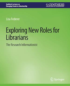 Exploring New Roles for Librarians