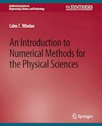 An Introduction to Numerical Methods for the Physical Sciences