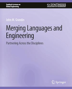 Merging Languages and Engineering