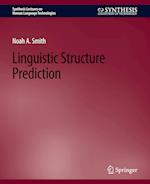 Linguistic Structure Prediction