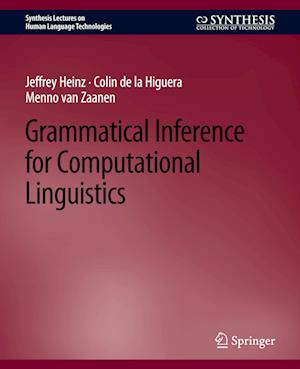 Grammatical Inference for Computational Linguistics