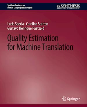 Quality Estimation for Machine Translation