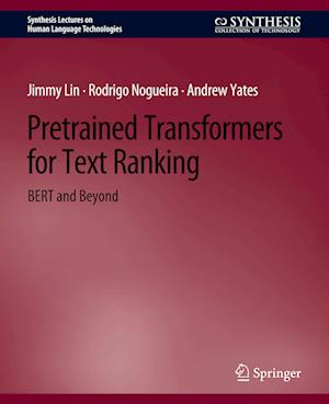 Pretrained Transformers for Text Ranking