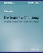 The Trouble With Sharing