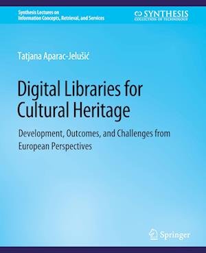 Digital Libraries for Cultural Heritage