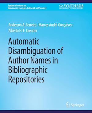 Automatic Disambiguation of Author Names in Bibliographic Repositories