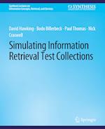 Simulating Information Retrieval Test Collections