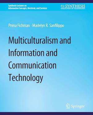 Multiculturalism and Information and Communication Technology