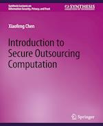 Introduction to Secure Outsourcing Computation