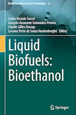 Liquid Biofuels: Bioethanol