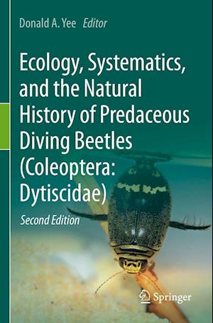 Ecology, Systematics, and the Natural History of Predaceous Diving Beetles (Coleoptera: Dytiscidae)