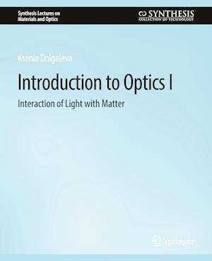 Introduction to Optics I