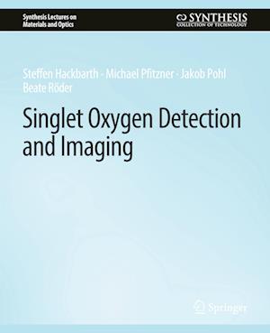 Singlet Oxygen Detection and Imaging