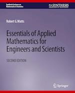 Essentials of Applied Mathematics for Engineers and Scientists, Second Edition