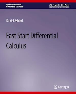 Fast Start Differential Calculus